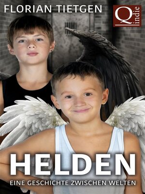 cover image of Helden--Eine Geschichte zwischen Welten
